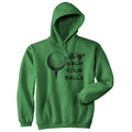 Always Wash Your Balls Golfing Hoodie Funny Golfer Graphic Novelty Sweatshirt Funny Hoodies Dad Joke Hoodie Funny Golf...