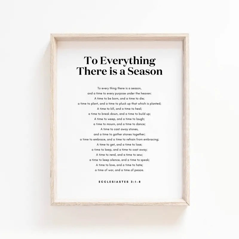 Ecclesiastes 3:1 8 Bible Verse Wall Art, Everything There Is A Season Print, Scripture Poster For Christian Home, Gifts...