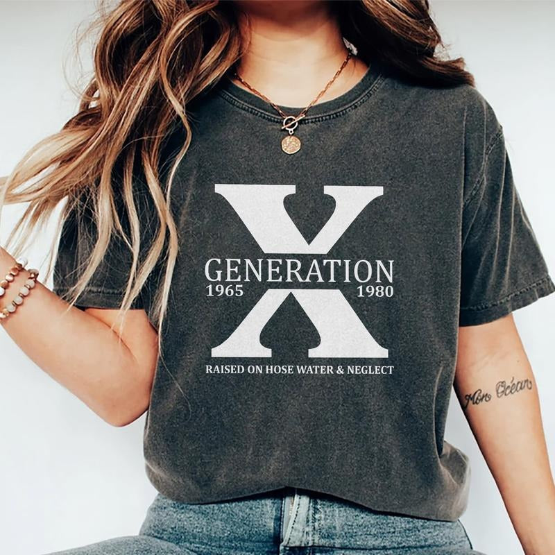 Gen X Raised On Hose Water And Neglect Tee, Generation X Graphic Tee Women, Nostalgic Gen X Unhinged Shirts, Retro Style...