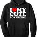 I Love My Cute Boyfriend, I Heart My Cute Boyfriend Hoodie | Unisex Hooded Sweatshirt T-Shirts | GrindPrints.com