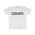 I Love My Rotten, Ungrateful Cat Cute Funny Meme TShirt, Gift For Him, Gift For Her, I love T-Shirt, I heart shirt, Love...