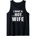 I have a psychotic wife sarcastic adult humor funny saying Tank Top made in usa T-Shirts, Hoodie, Sweatshirt