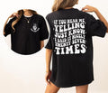 If You Hear Me Yelling Just Know I Said It Nicely Twenty Seven Times Shirt, Funny Mom T-Shirt, Sarcastic Mom Shirts...