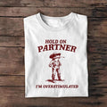 Im Overstimulated Funny Shirt, gift, Retro Funny T Shirt, Weird T Shirt, Meme TShirt, Crazy Shirt, Unisex Shirt, Funny...
