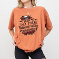 MAPTEES I Had No Idea These Tattoos Were Permanent Comfort Colors Shirt, Funny Sarcastic Tattoos T-shirt, Funny Tattoo...