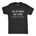 Mens 70% Of People Are Stupid I'm Obviously The Other 40% T Shirt Sarcastic Humor Tee Mens Funny T Shirts Cool Tees Soft...