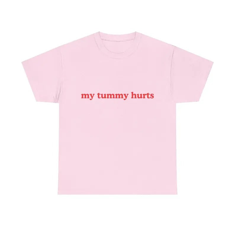 My tummy hurts, funny text shirt, funny saying and quote T-shirt Tee Top Vintage Retro funny meme shirt gift mens womens...