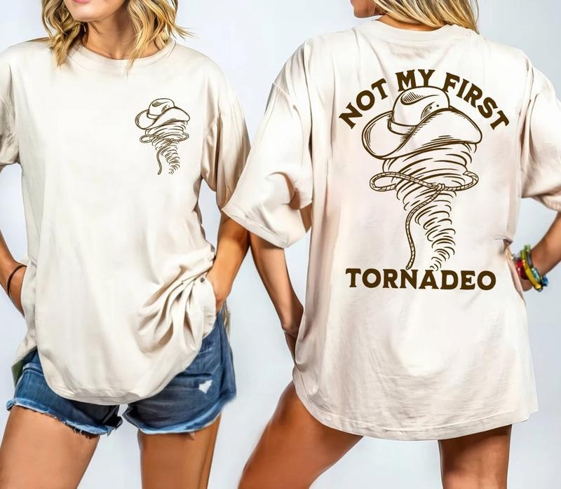 Not My First Tornado Shirt 2 Sides, Twisters With Glen Powell Retro Movie Poster Vintage Unisex Shirt Hoodie, Sweatshirt