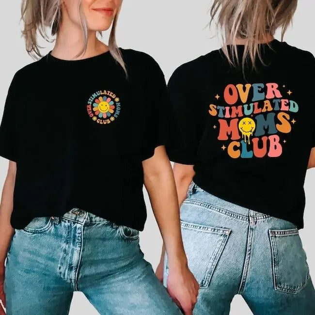 Over Stimulated Moms Club Sweatshirt, Over Stimulated Moms Shirt, Retro Shirt for Moms, Gift for Moms, Mothers Day Gift,...