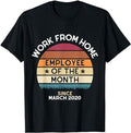 Sarcastic Work Shirts, Work From Home Employee of the Month Vintage style T-Shirt Menswear Topstyle{n002}2 Hoodie, Sweatshirt