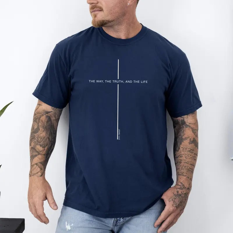 The Way The Truth The Life, John, Faith, Christian, Jesus, Gospel, Religious Tshirt, Comfort Colors Tshirt, Men's Tee...